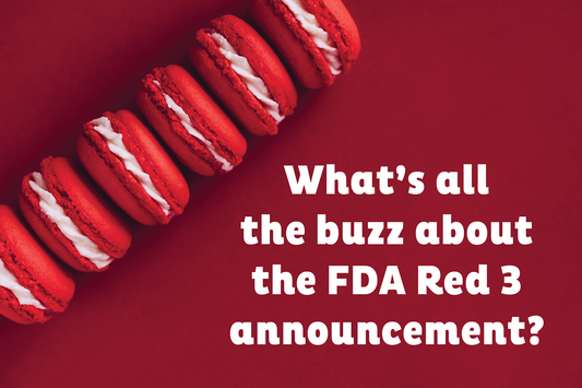 FDA REVOKES AUTHORIZATION TO USE RED 3 AS A COLOR ADDITIVE